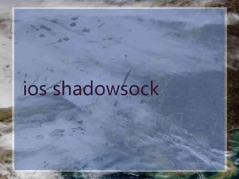 ios shadowsock