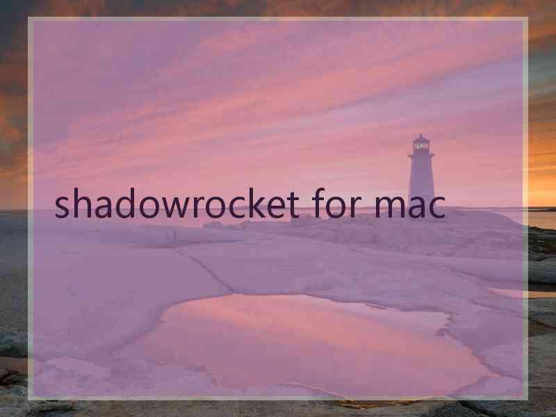 shadowrocket for mac