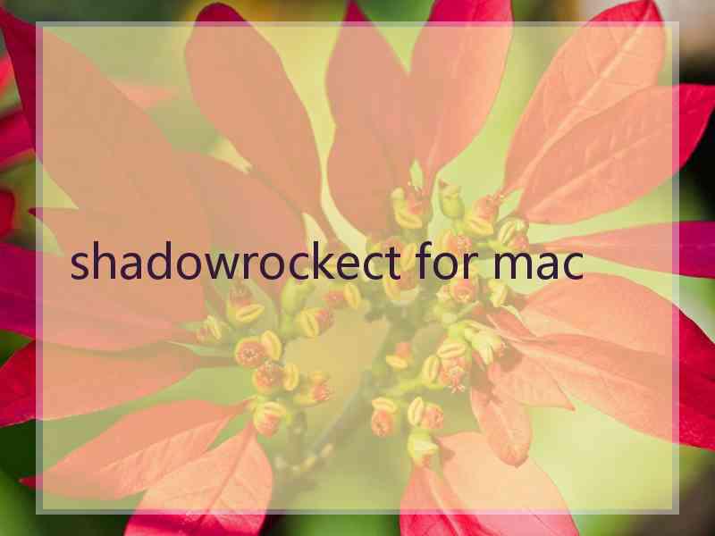 shadowrockect for mac